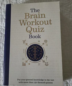 The Brain Workout Quiz Book