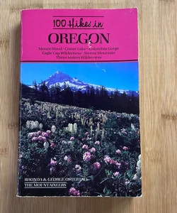 One Hundred Hikes in Oregon