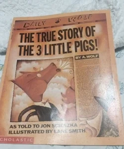 The true story of the three little pigs