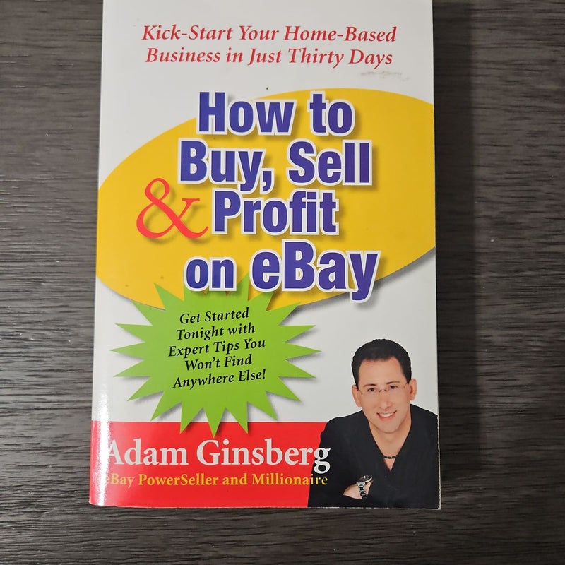 How to Buy, Sell, and Profit on EBay