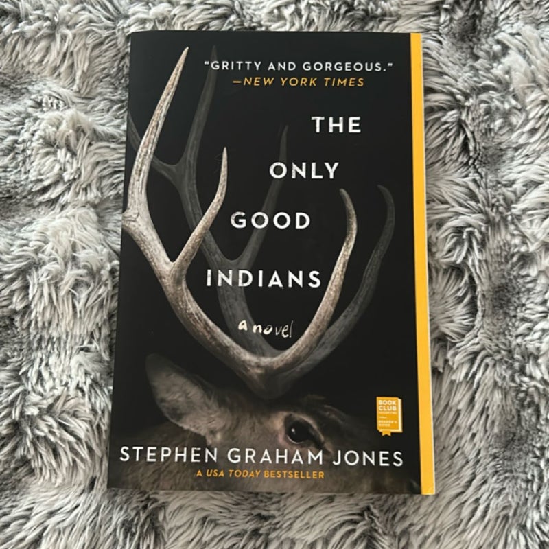 The Only Good Indians by Stephen Graham Jones