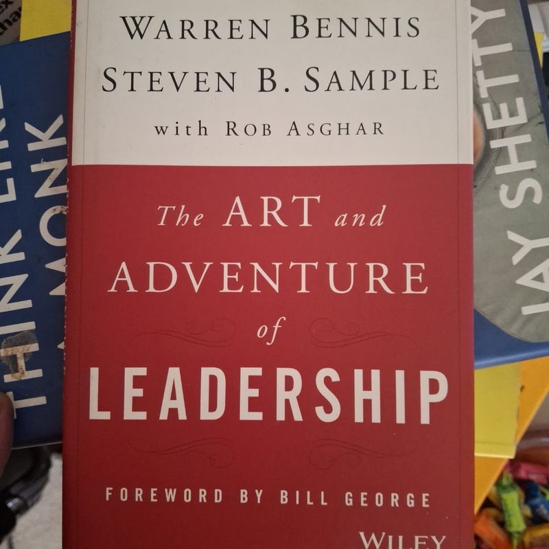 The Art and Adventure of Leadership