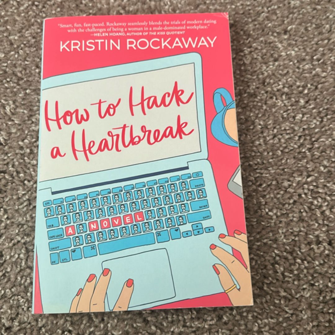 How to Hack a Heartbreak