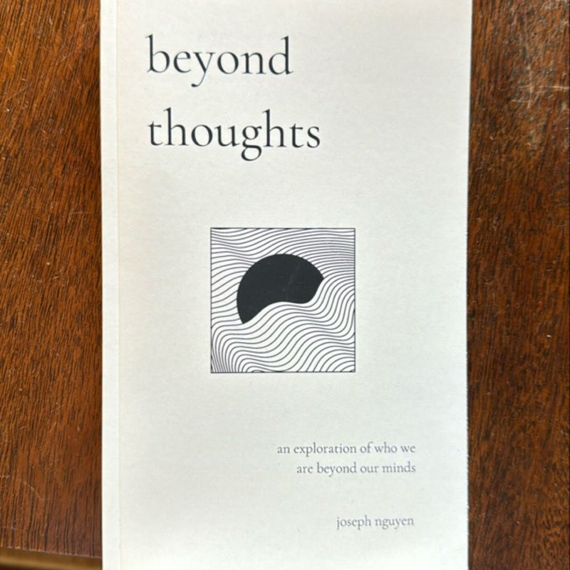 Beyond Thoughts