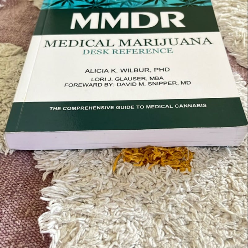 Medical Marijuana Desk Reference 