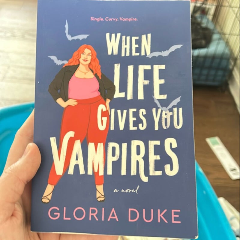 When Life Gives You Vampires