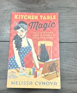 Kitchen Table Magic