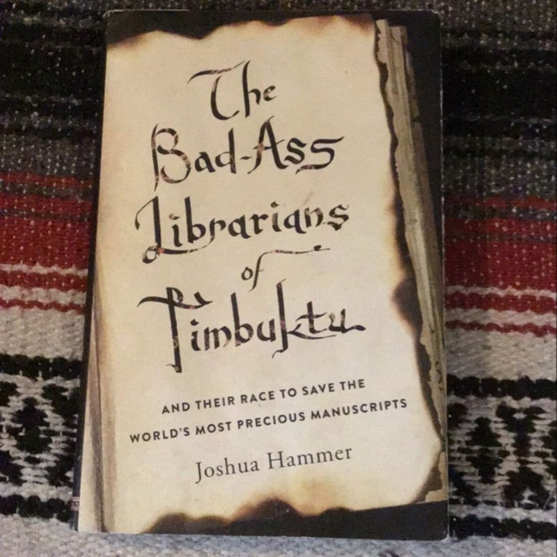 The Bad-Ass Librarians of Timbuktu