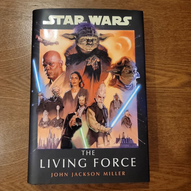 Star Wars: the Living Force