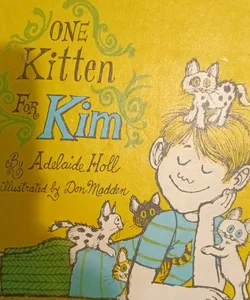 One Kitten for Kim