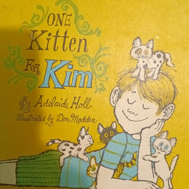 One Kitten for Kim