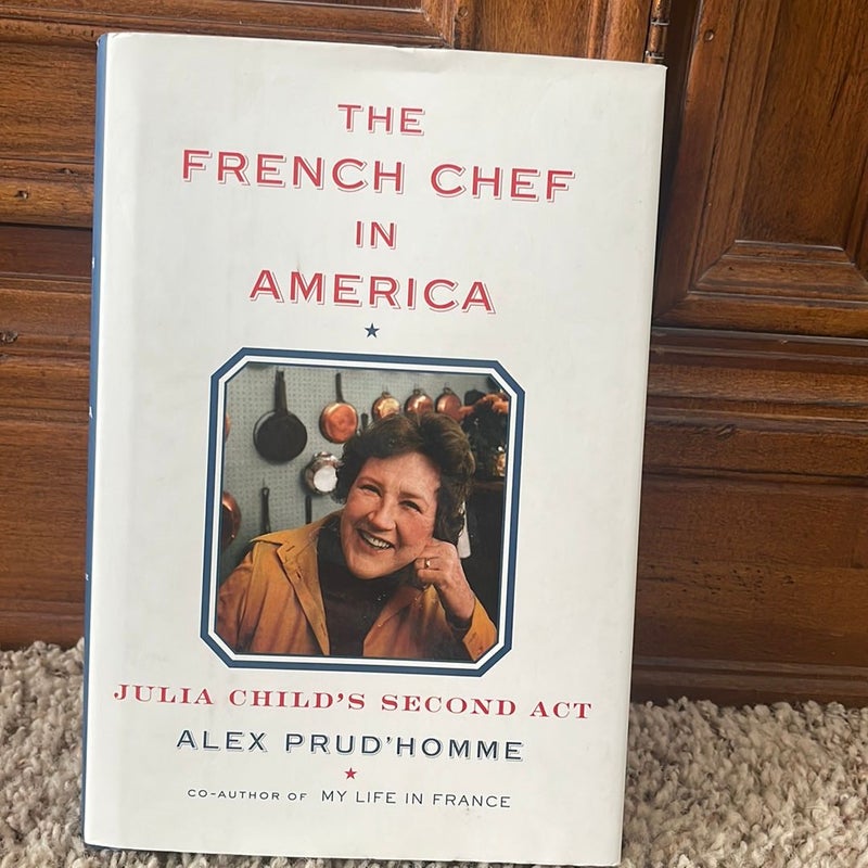 The French Chef in America