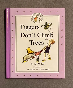Tigers Don’t Climb Trees