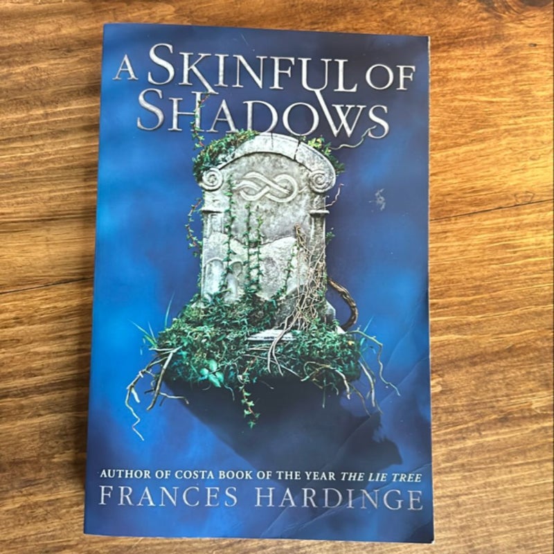 A Skinful of Shadows