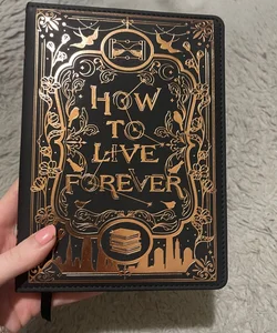 How to Live Forever BuJo Owlcrate