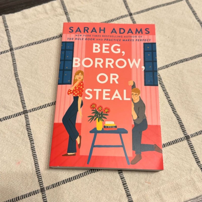 Beg, Borrow, or Steal