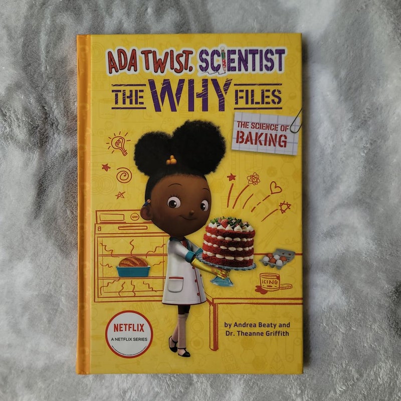 The Science of Baking (Ada Twist, Scientist: the Why Files #3)