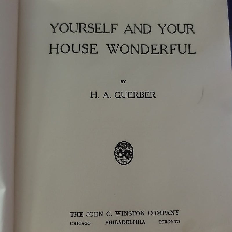 Yourself and Your House Wonderful