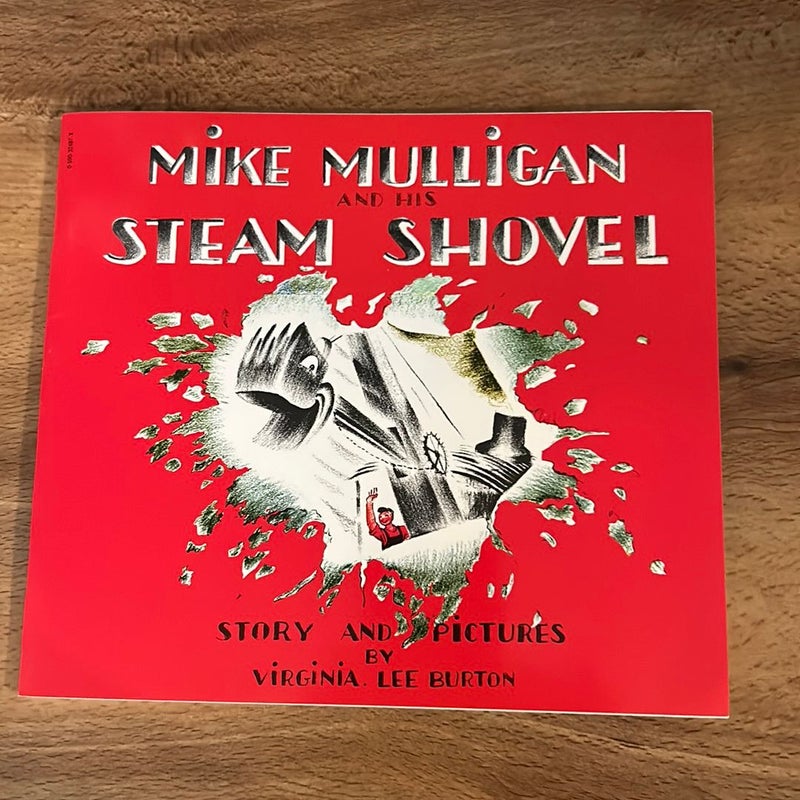 Mike Mulligan and the Steam Shovel