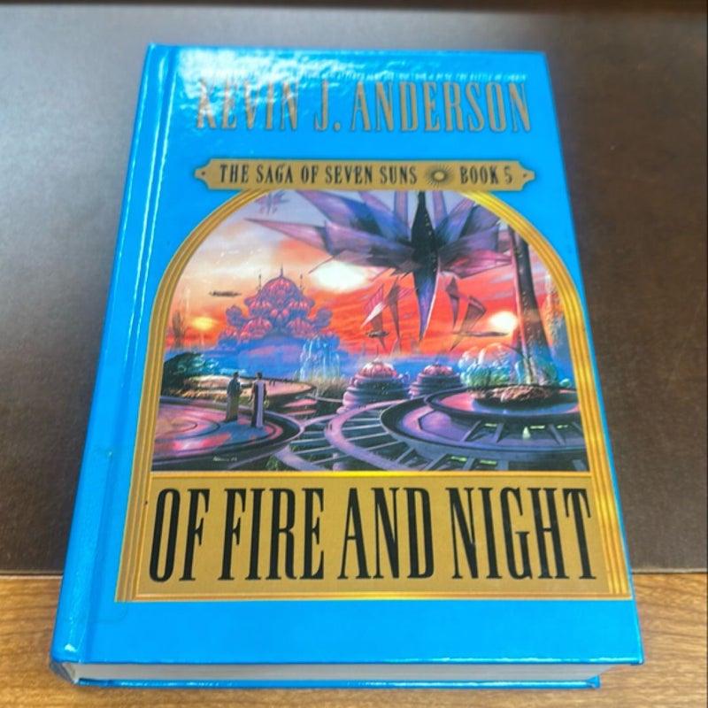 Of Fire and Night