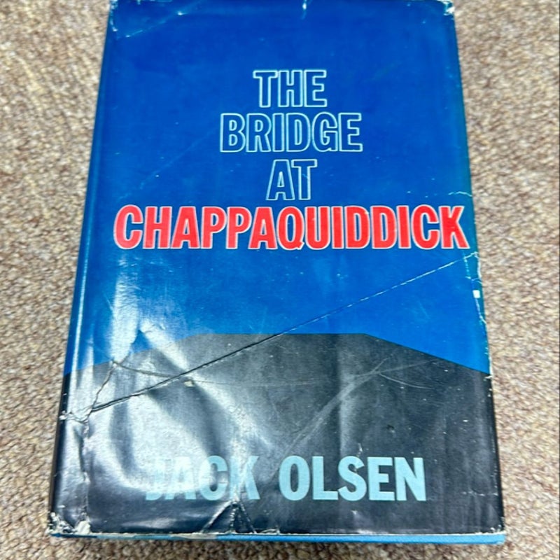 The bridge at Chappaquiddick 