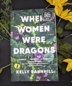 When Women Were Dragons