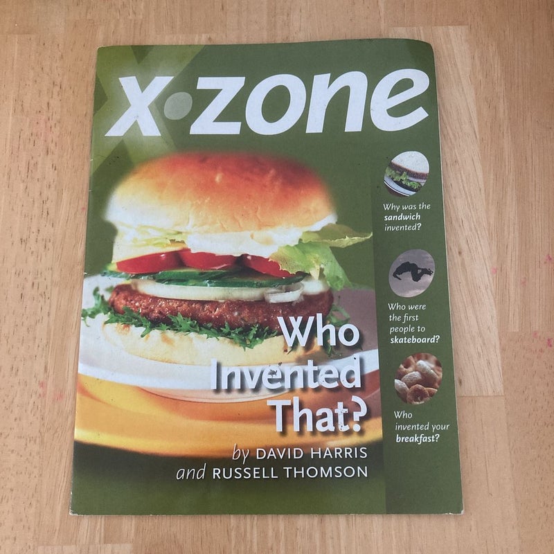 X-Zone: Who Invented That?