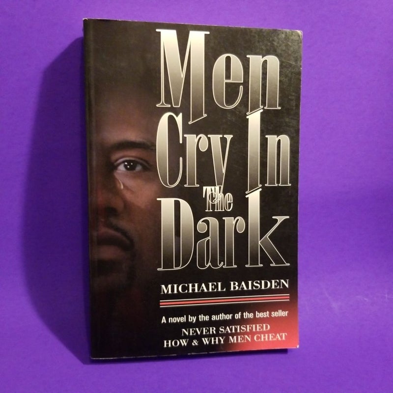 Men Cry in the Dark