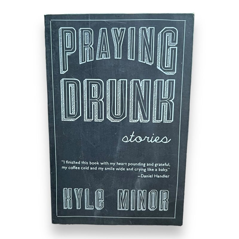 Praying Drunk