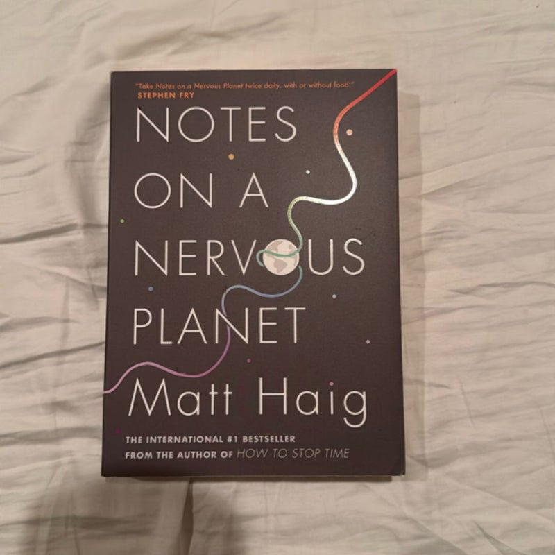 Notes on a Nervous Planet