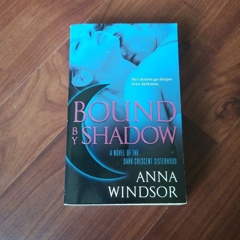 Bound by Shadow