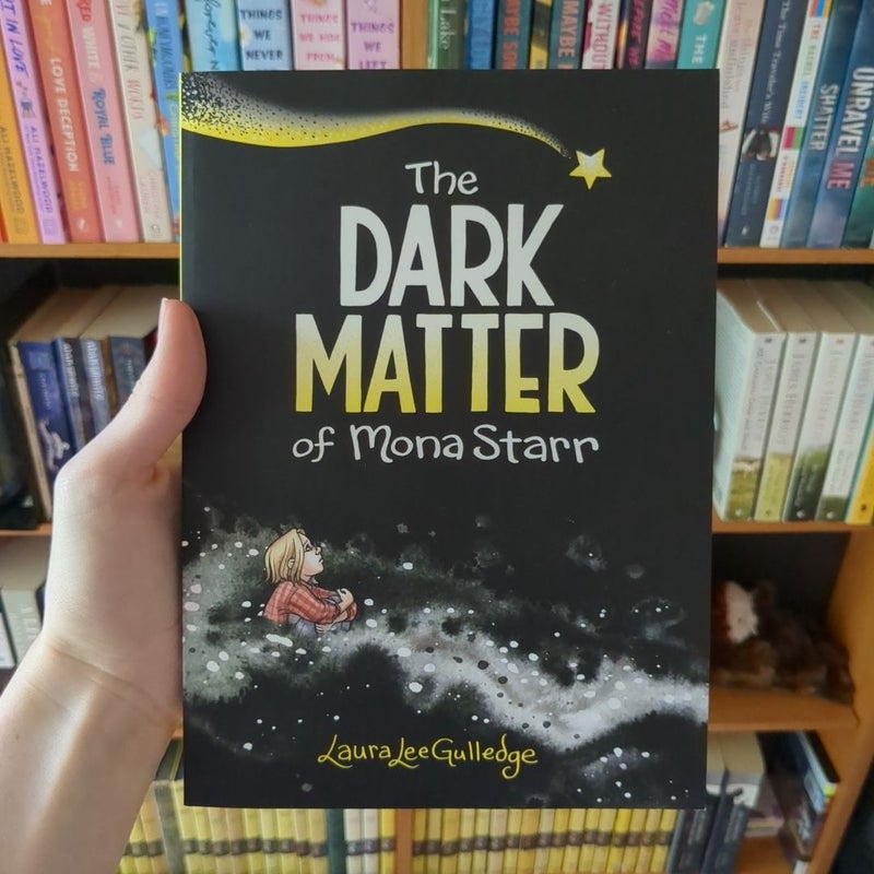 The Dark Matter of Mona Starr