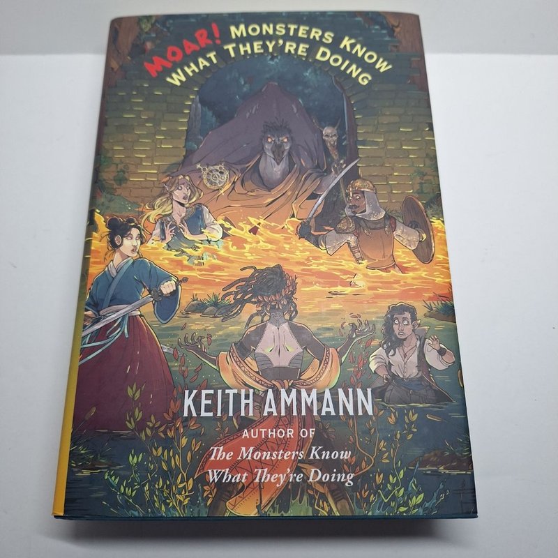 MOAR! Monsters Know What They're Doing by Keith Ammann