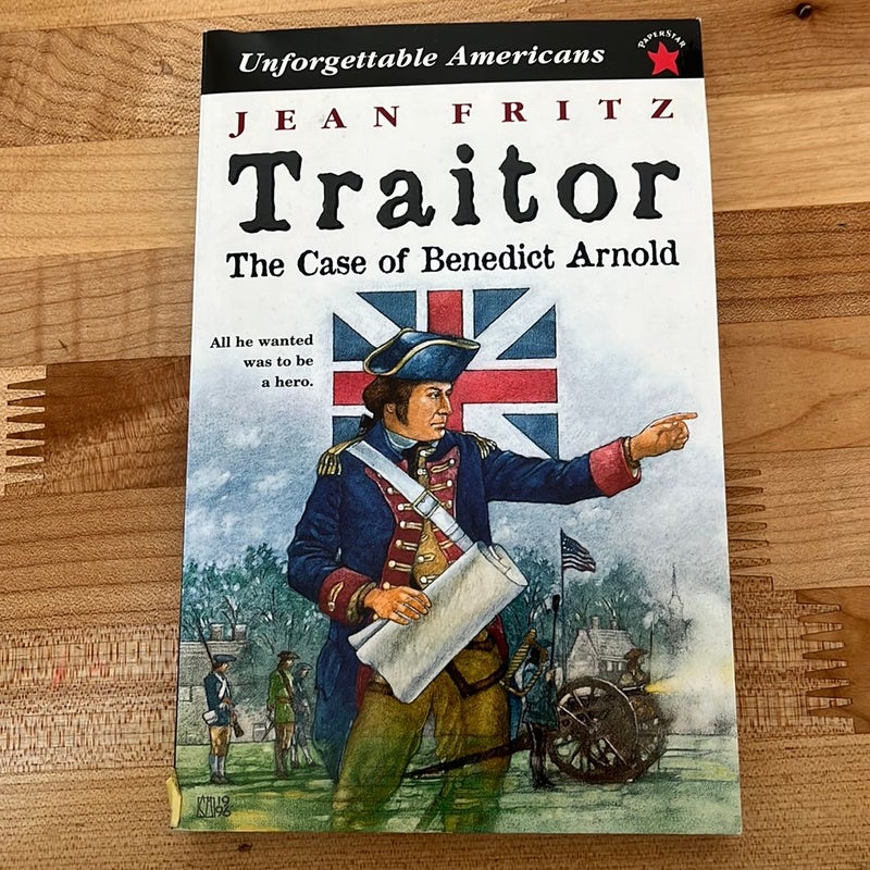 Traitor: the Case of Benedict Arnold