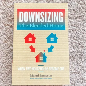 Downsizing the Blended Home