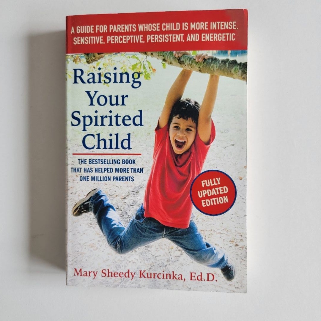 Raising Your Spirited Child, Third Edition