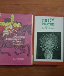 Ellen Raskin 2 book collection: Figgs and Phantoms and The Mysterious Disappearance of Leon (I mean Noel)