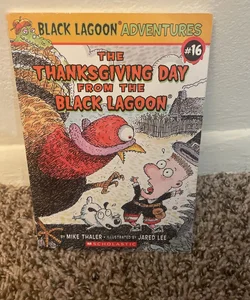 The Thanksgiving Day from the Black Lagoon