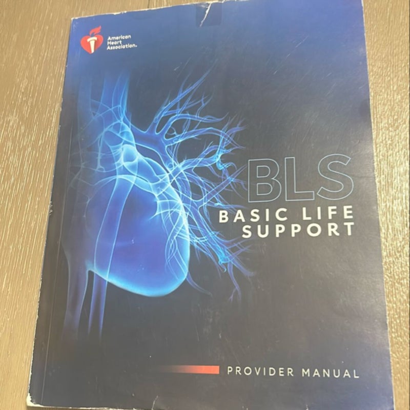 Basic Life Support Provider Manual