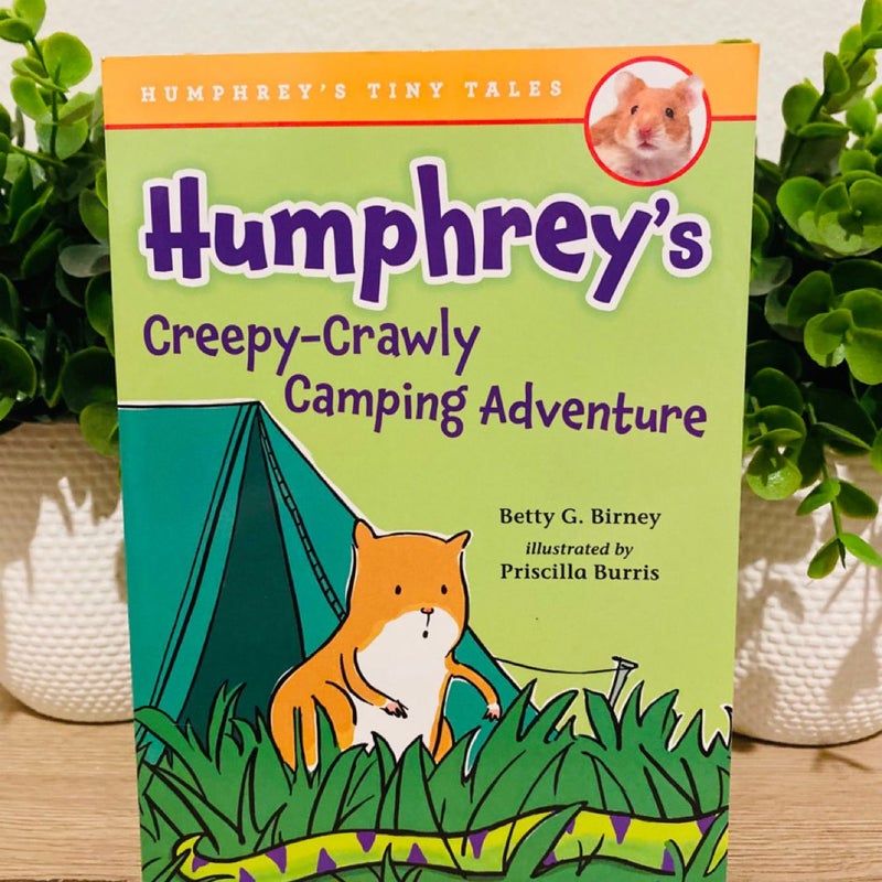 Humphrey's Creepy-Crawly Camping Adventure