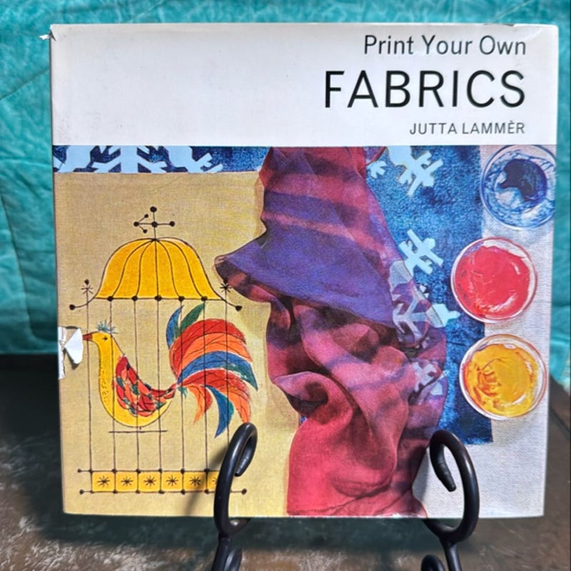 Print Your Own Fabrics