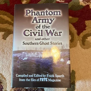 Phantom Army of the Civil War