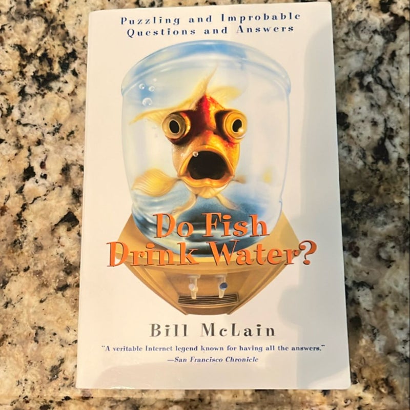 Do Fish Drink Water?