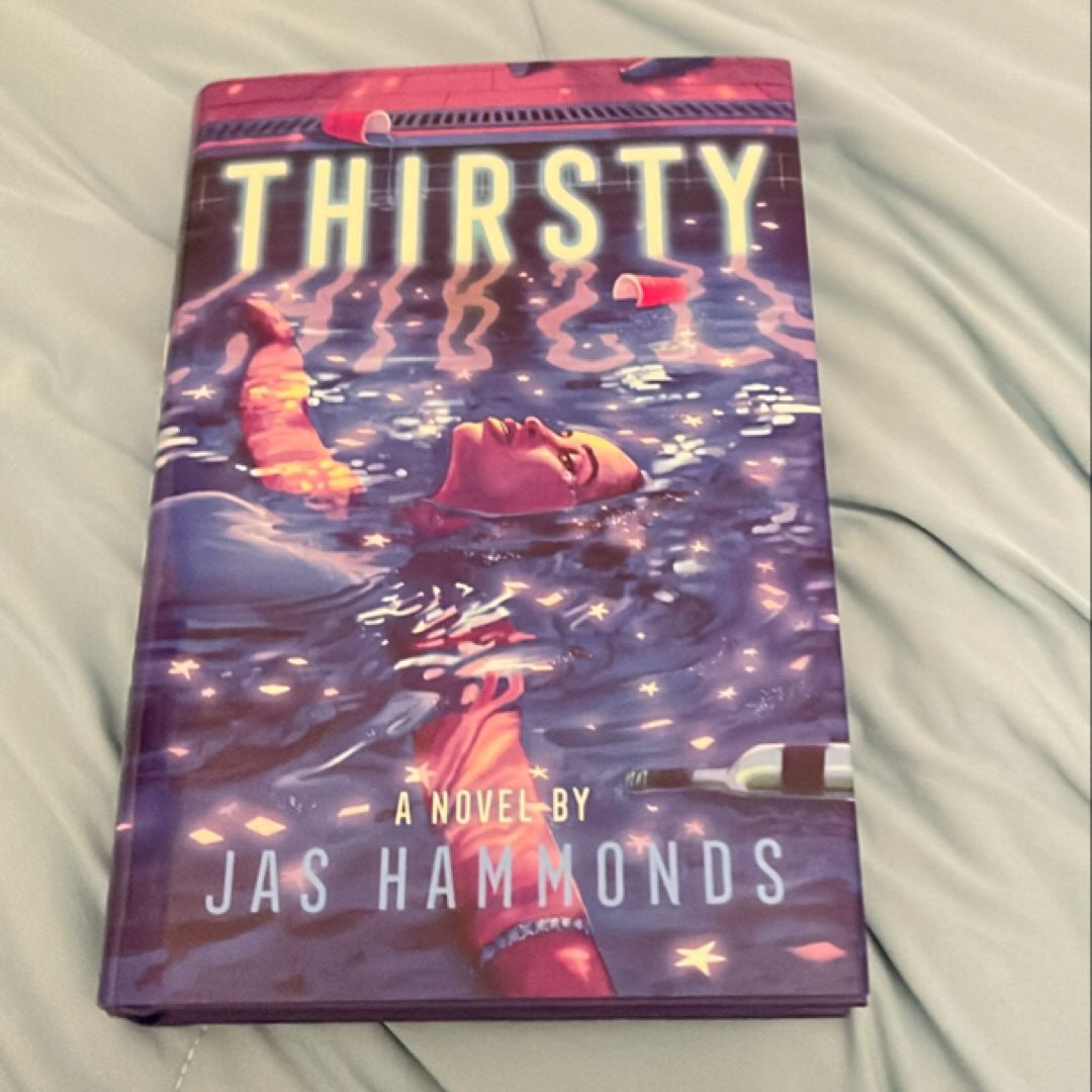 Thirsty: a Novel