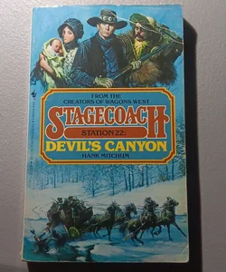 Stagecoach Station 22: Devil's Canyon