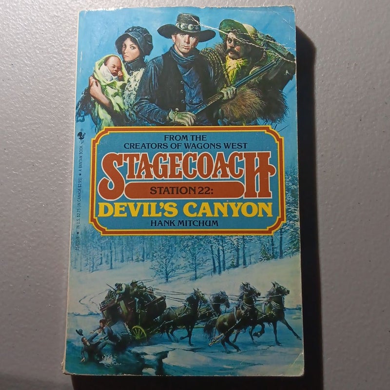 Stagecoach Station 22: Devil's Canyon