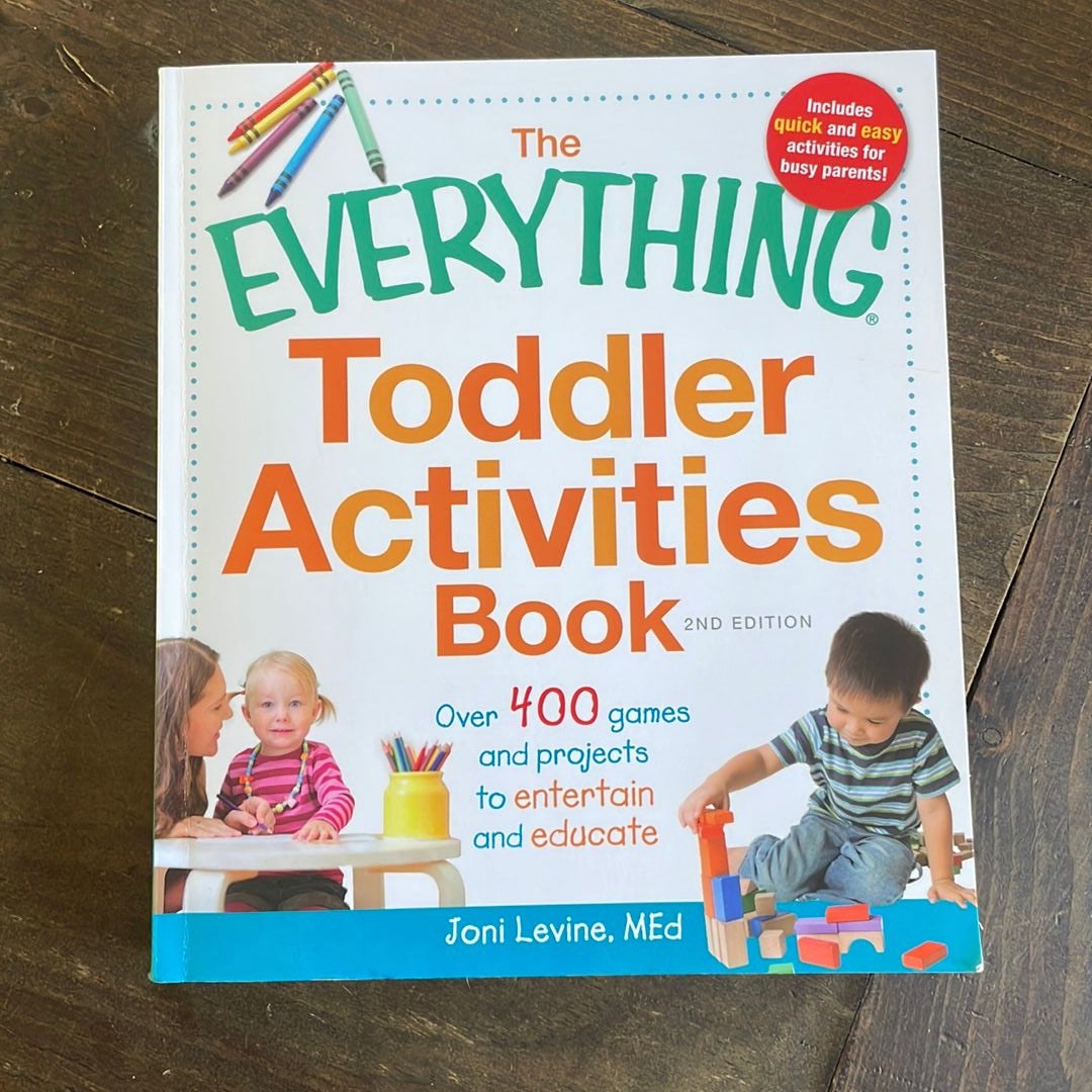 The Everything Toddler Activities Book