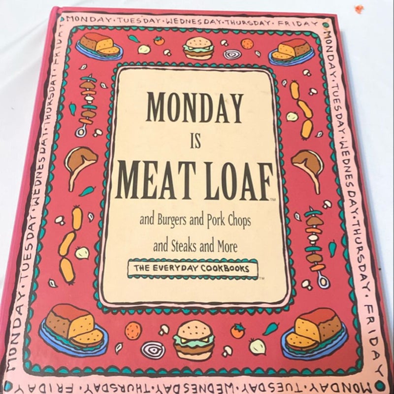 Monday Is Meat Loaf