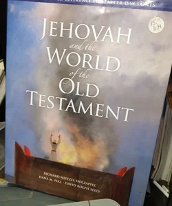 Jehovah and the World of the Old Testament