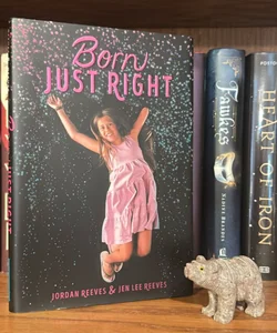 Born Just Right